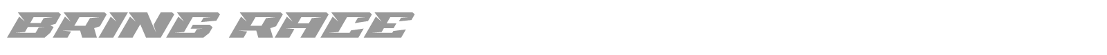 Bring Race font preview